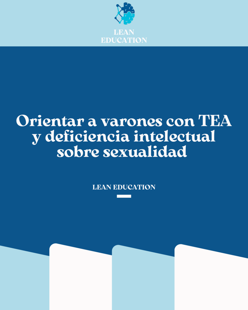 Orientar a varones con TEA y deficiencia intelectual sobre sexualidad