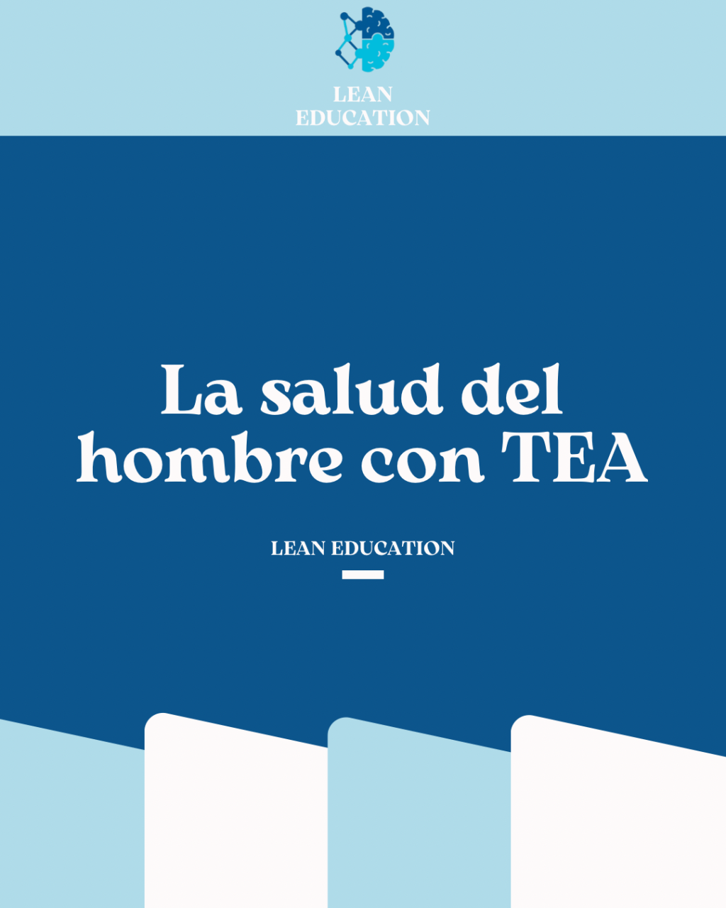 La salud del hombre con TEA: análisis descriptivo con base&nbsp;científica