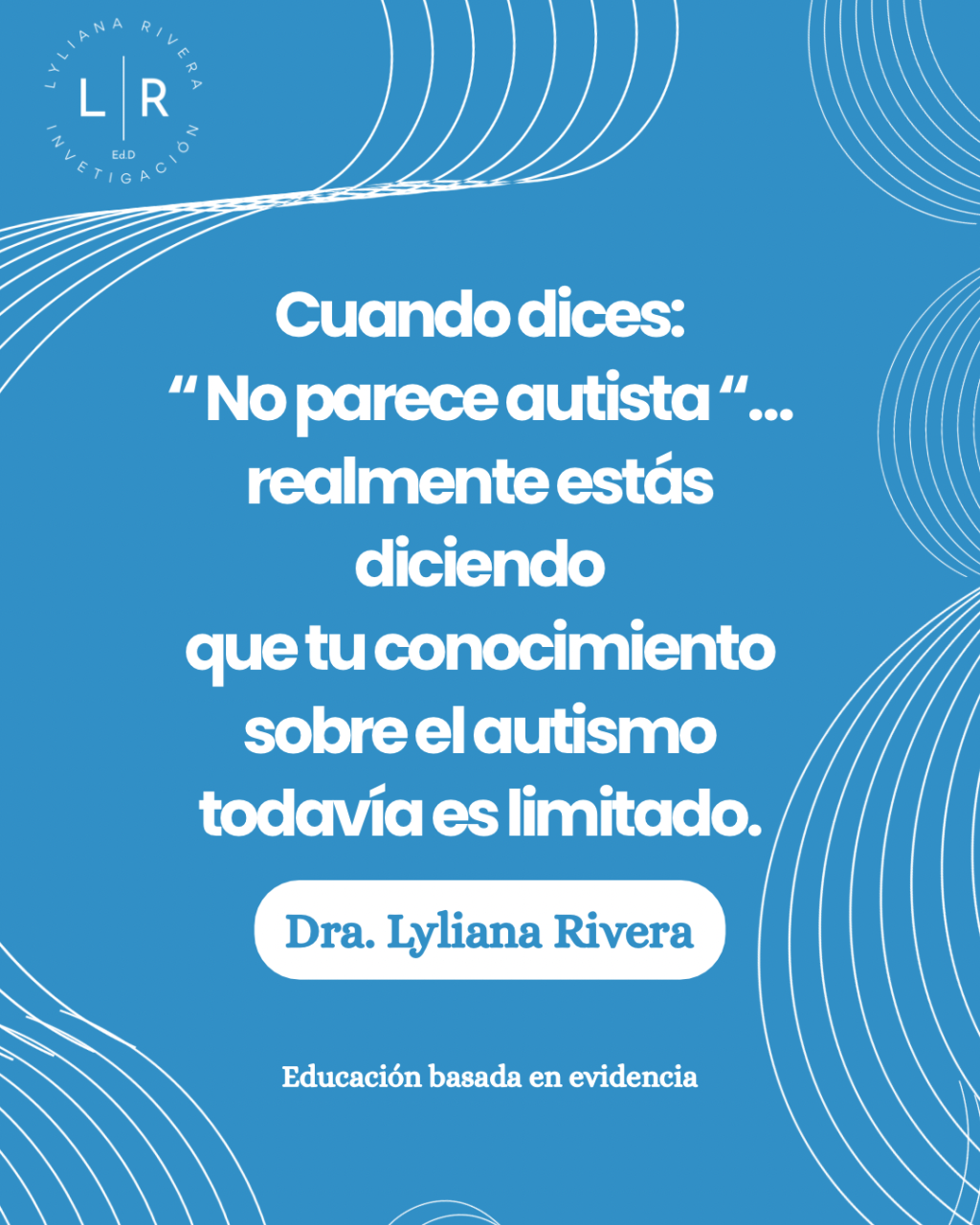 Cuando dices “No parece autista”, realmente estás diciendo que tu conocimiento sobre el autismo todavía es&nbsp;limitado