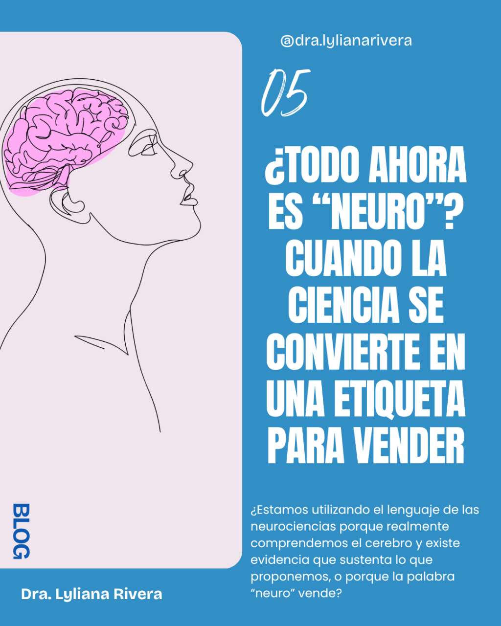 ¿Todo ahora es “neuro”? Cuando la ciencia se convierte en una etiqueta para&nbsp;vender